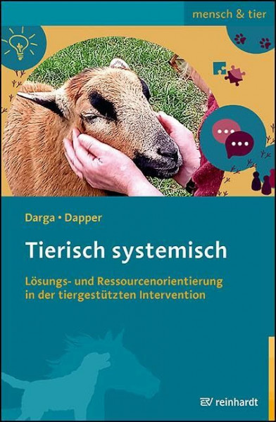 Tierisch systemisch: Lösungs- und Ressourcenorientierung in der tiergestützten Intervention (mensch & tier)