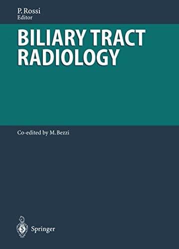 Biliary Tract Radiology (Medical Radiology) Biliary Tract Radiology (Medical Radiology)
