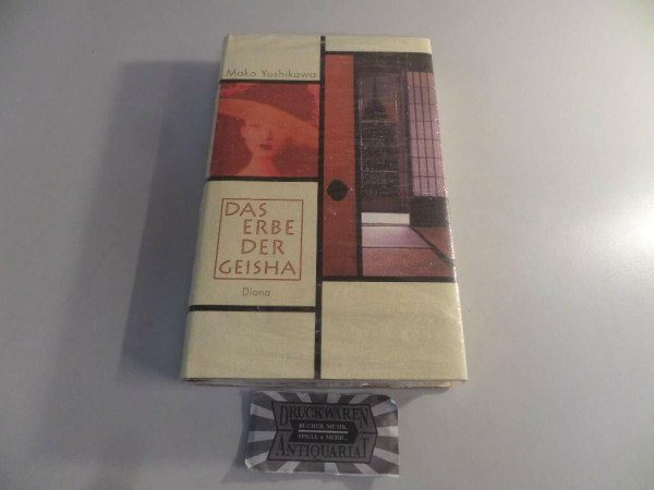 Das Erbe der Geisha. Roman