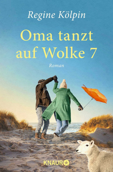 Oma tanzt auf Wolke 7: Roman (Omas für jede Lebenslage)