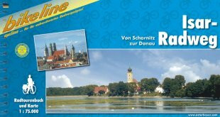 Bikeline Radtourenbuch, Isar-Radweg: Von Scharnitz zur Donau. Ein original bikeline-Radtourenbuch