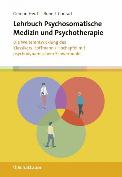 Lehrbuch Psychosomatische Medizin und Psychotherapie: Die Weiterentwicklung des Klassikers Hoffmann/Hochapfel mit psychodynamischem Schwerpunkt