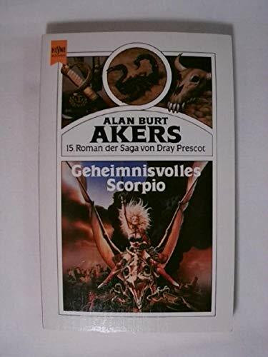 Geheimnisvolles Scorpio. Saga von Dray Prescot 15.
