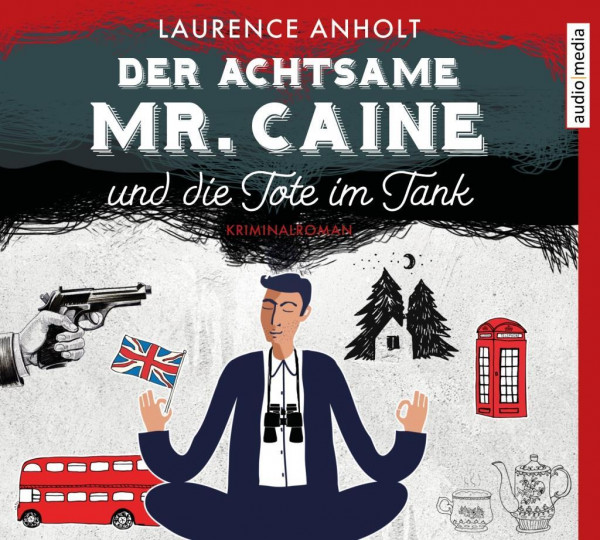 Der achtsame Mr.Caine und die Tote im Tank