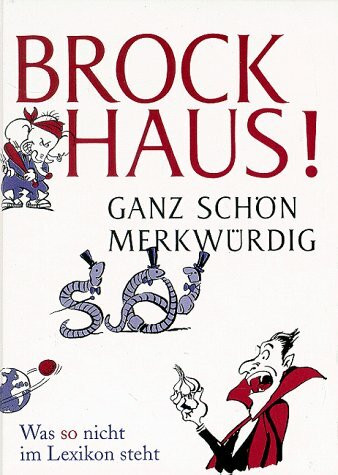 Brockhaus! Ganz schön merkwürdig