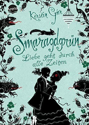 Liebe geht durch alle Zeiten 03. Smaragdgrün: Liebe geht durch alle Zeiten (3) (Kerstin Gier Fantasy-Romane)