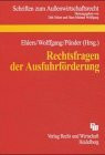 Rechtsfragen der Ausfuhrförderung: Tagungsband zum 7. Münsteraner Außenwirtschaftsrechtstag 2002