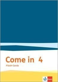 Come in / Flashcards 4. Schuljahr. Für den Beginn ab Klasse 1. Ausgabe für Hamburg, Nordrhein-Westfalen und Rheinland-Pfalz ab 2016