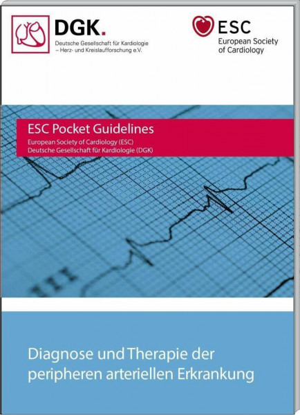 Diagnose und Therapie der peripheren arteriellen Erkrankungen (ESC/DGK Pocket-Leitlinien)