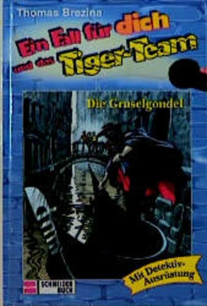 Ein Fall für dich und das Tiger-Team, Bd.11, Die Gruselgondel