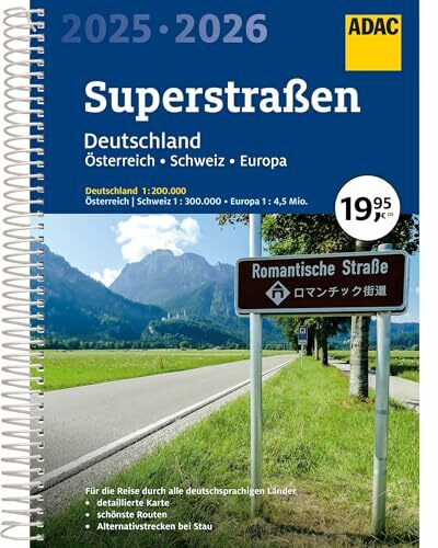 ADAC Superstraßen Autoatlas 2025/2026 Deutschland 1:200.000, Österreich, Schweiz 1:300.000 mit Europa 1:4,5 Mio.: Straßenatlas mit praktischer Spiralbindung (ADAC Atlas)