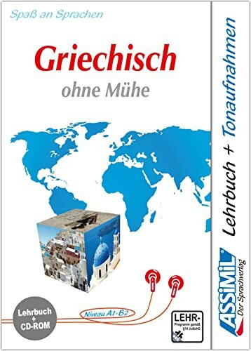Griechisch ohne Mühe. Lehrbuch mit CD-ROM: Selbstlernkurs in deutscher Sprache, Lehrbuch + CD-ROM