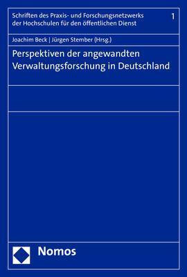 Perspektiven der angewandten Verwaltungsforschung in Deutschland