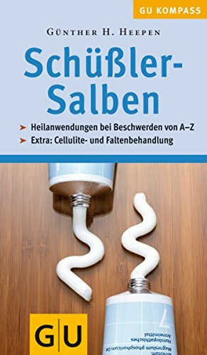 Schüßler-Salben (GU Kompass Gesundheit)