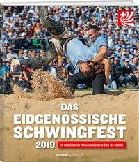 Das eidgenössische Schwingfest 2019