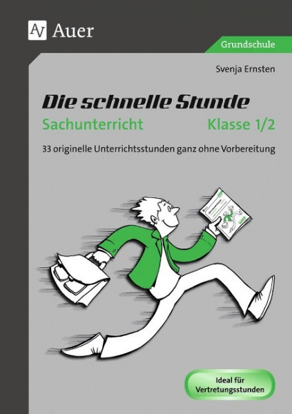 Die schnelle Stunde Sachunterricht Klasse 1-2