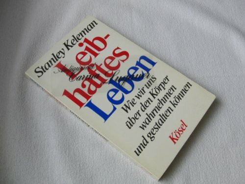 Leibhaftes Leben