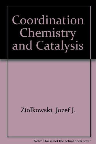 Proceedings of the 11th Summer School on Coordination Chemistry and Catalysis: Held in Karpacz, Poland, June 8-13, 1987