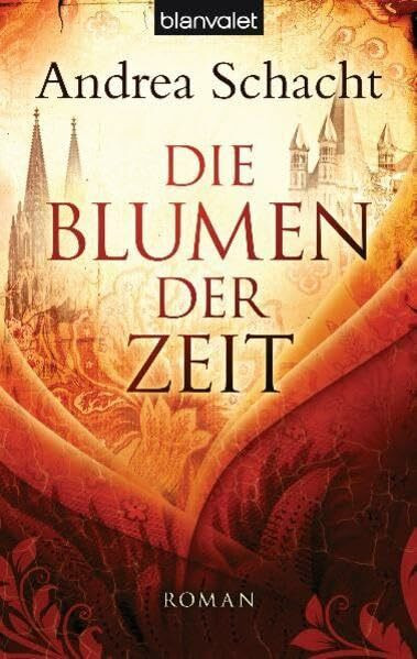 Die Blumen der Zeit: Roman