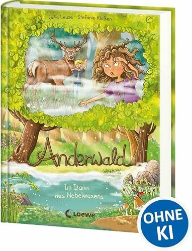 Anderwald (Band 3) - Im Bann des Nebelwesens: Schließe dich Fiona und ihren Freunden an, um die Bewohner des Waldes von der Furcht zu befreien - Geheimnisvolles Kinderbuch ab 8 Jahren