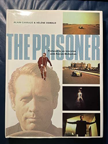 The Prisoner : A Televisionary Masterpiece [Hardcover] by