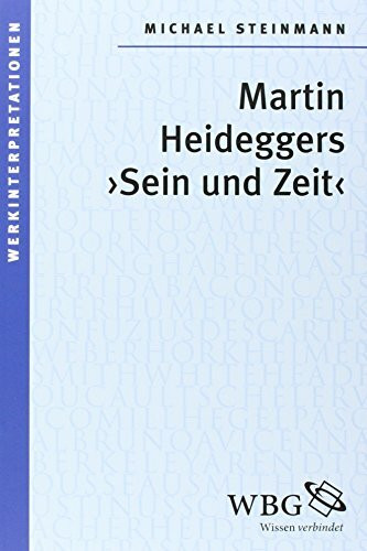 Martin Heideggers "Sein und Zeit": mit Bibliogr. und Reg.