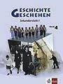 Geschichte und Geschehen 4. Neubearbeitung. Berlin, Hamburg, Mecklenburg-Vorpommern, Nordrhein-Westf