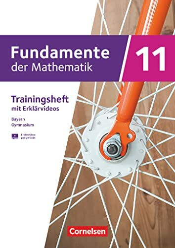 Fundamente der Mathematik - Bayern - 2023 - 11. Jahrgangsstufe: Trainingsheft mit Medien