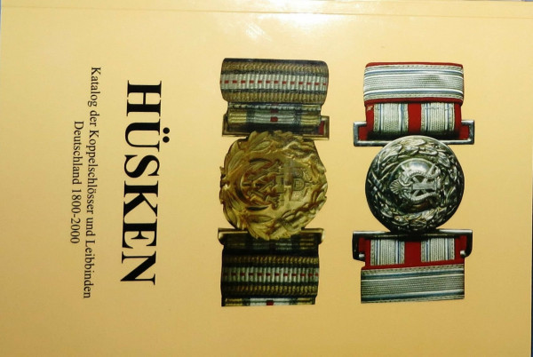 Katalog der Koppelschlösser und Leibbinden Deutschland 1800-2000