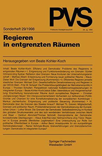 Politische Vierteljahresschrift (PVS), Sonderh.29, Regieren in entgrenzten Räumen (Politische Vierteljahresschrift Sonderhefte, 29, Band 29)