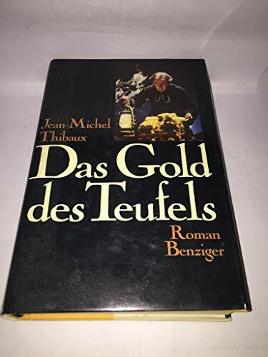 Das Gold des Teufels