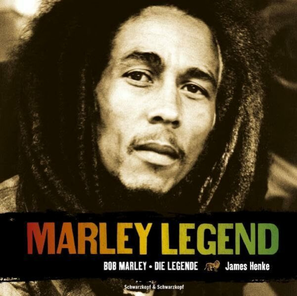 Marley Legend. Bob Marley - Die Legende. Mit Audio-CD