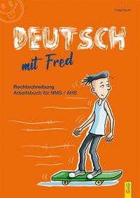 Deutsch mit Fred Rechtschreibung