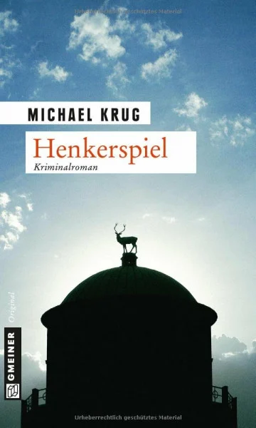 Henkerspiel: Kriminalroman (Kriminalbeamter Bolz und Co.)