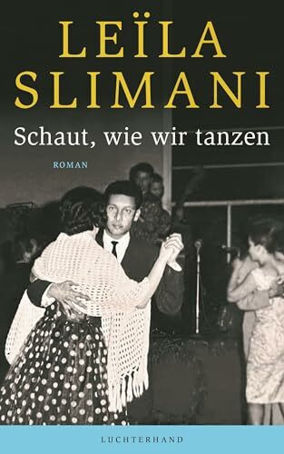 Schaut, wie wir tanzen: Roman (Das Land der Anderen, Band 2)