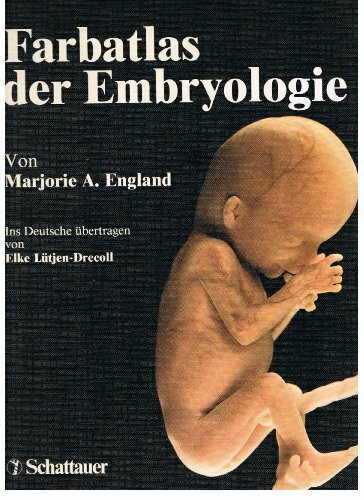 Farbatlas der Embryologie