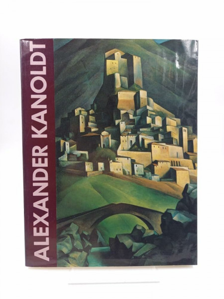 Alexander Kanoldt. Gemälde, Zeichnungen, Lithographien