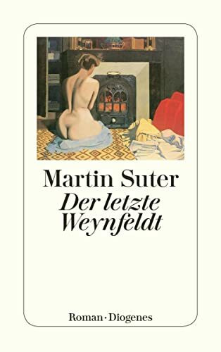 Der letzte Weynfeldt: Roman (detebe)