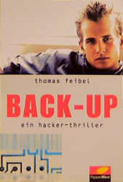 Back-up: Ein Hacker-Thriller (PepperMind)