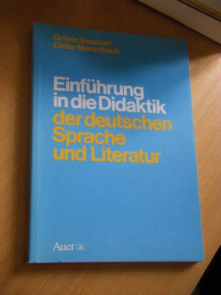 Einführung in die Didaktik der deutschen Sprache und Literatur