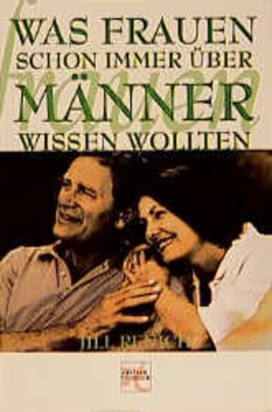 Was Frauen schon immer über Männer wissen wollten (Edition Trobisch)