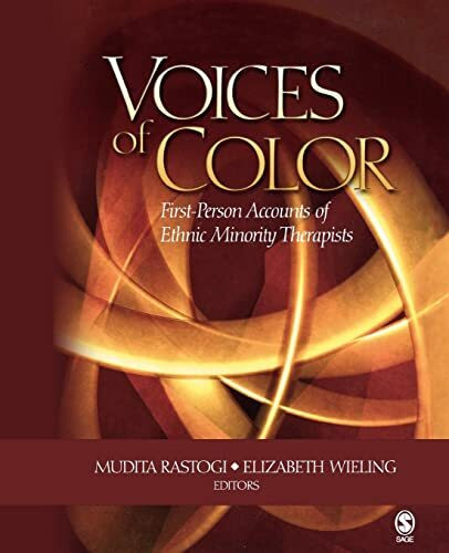 Voices of Color: First-Person Accounts of Ethnic Minority Therapists