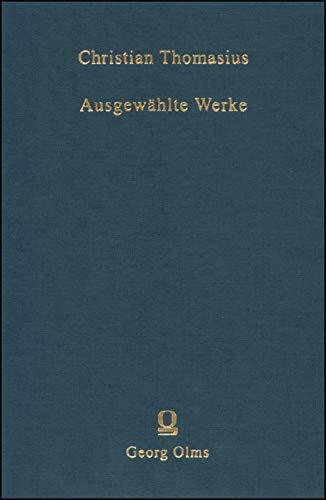 Ausgewählte Werke: Band 21: Programmata Thomasiana, et alia scripta similia breviora coniunctim edita.