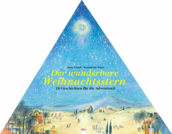 Der wunderbare Weihnachtsstern: 24 Geschichten für die Adventszeit