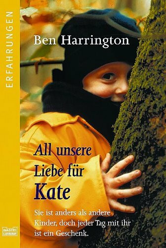 All unsere Liebe für Kate (Erfahrungen. Bastei Lübbe Taschenbücher)