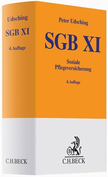 SGB XI: Soziale Pflegeversicherung (Gelbe Erläuterungsbücher)