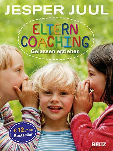 Elterncoaching: Gelassen erziehen