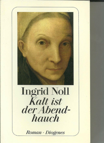 Kalt ist der Abendhauch. Roman, detebe 23023 ; 9783257230239