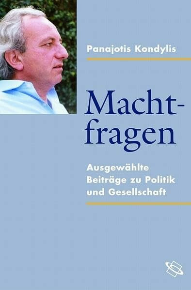 Machtfragen. Ausgewählte Beiträge zu Politik und Gesellschaft.