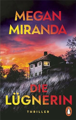 Die Lügnerin: Thriller - Der internationale Bestseller in neuer Ausstattung